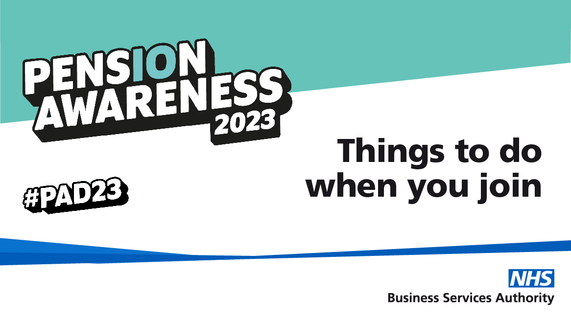 Pension Awareness 2023 logo and the words: Things to do when you join